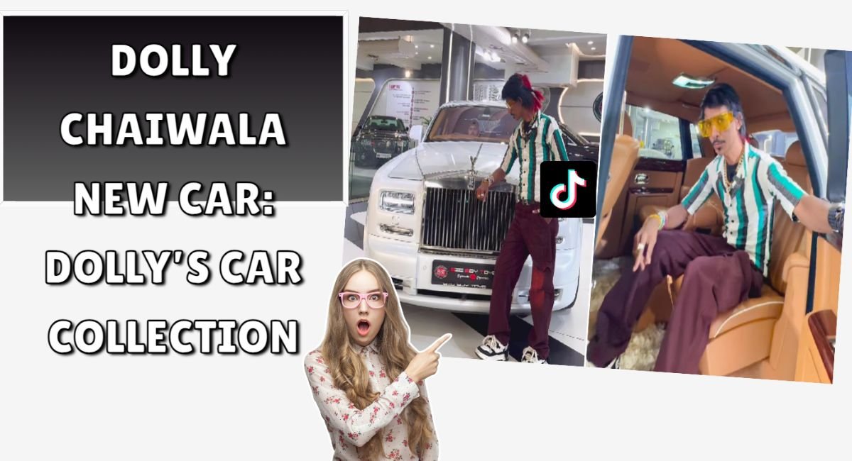 Dolly Chaiwala New Car: Dolly’s Car Collection